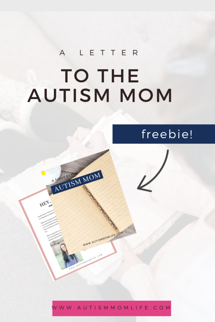 A Letter to the Autism Mom